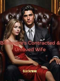 Billionaire's Contracted & Unloved Wife novel cover