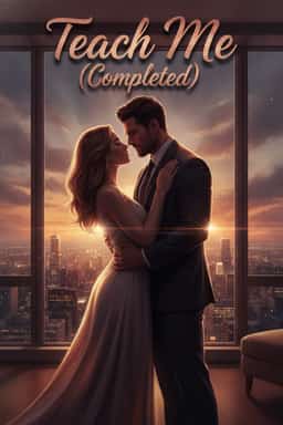 Teach Me (Completed) novel cover