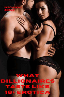 WHAT BILLIONAIRES TASTE LIKE  novel cover