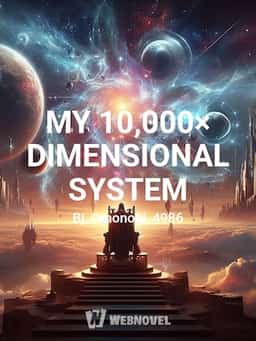 MY 10,000× DIMENSIONAL SYSTEM novel cover