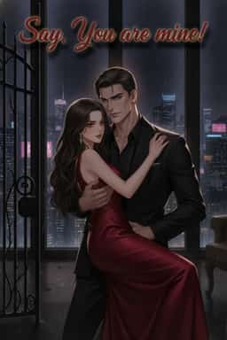 Say, You are mine! novel cover